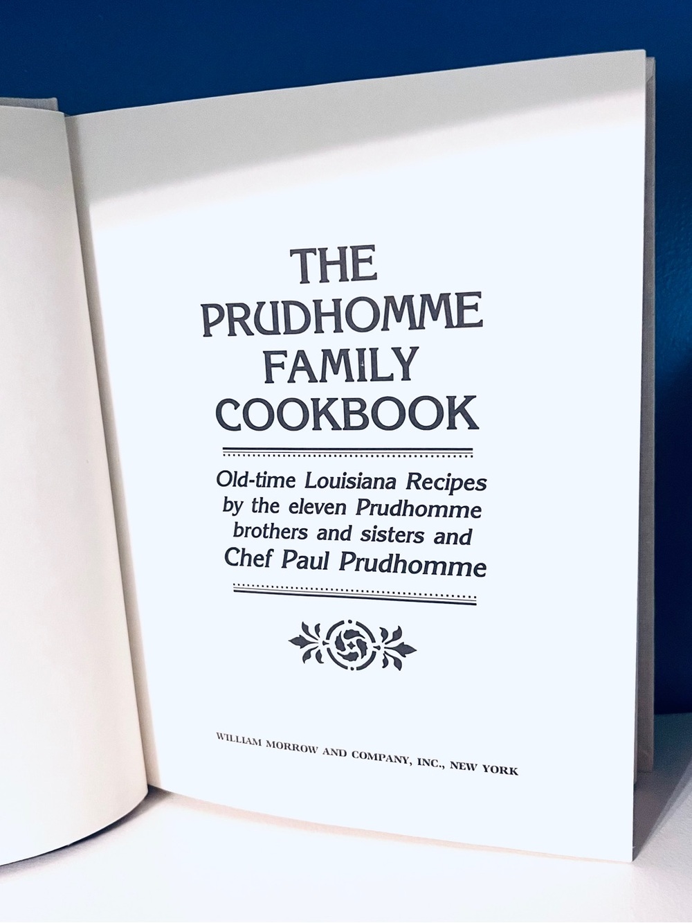 1987 FIRST EDITION The Prudhomme Family Cookbook